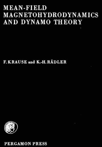 Cover image for Mean-field magnetohydrodynamics and dynamo theory