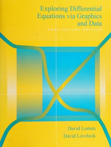 Cover image for Exploring differential equations via graphics and data