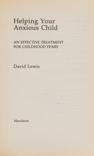 Cover image for Helping Your Anxious Child
