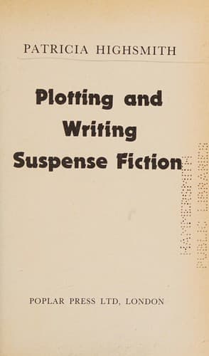Cover image for Plotting and writing suspense fiction