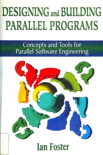 Cover image for Designing and building parallel programs