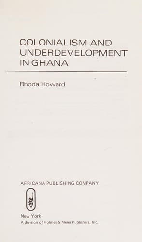 Cover image for Colonialism and underdevelopment in Ghana