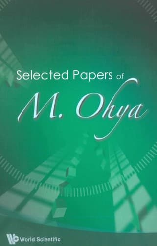 Cover image for Selected papers of M. Ohya
