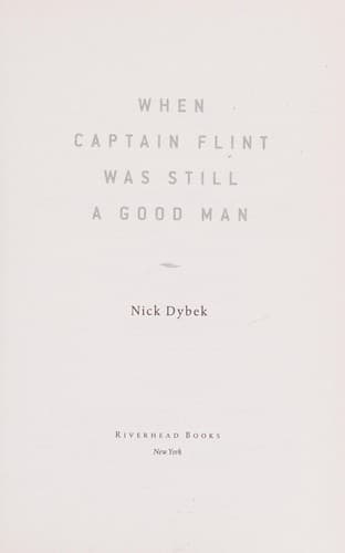 Cover image for When Captain Flint was still a good man
