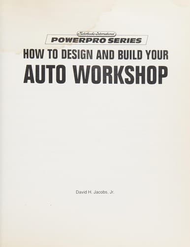Cover image for How to design and build your auto workshop