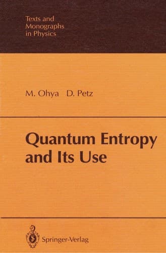 Cover image for Quantum entropy and its use