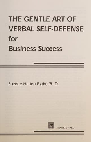 Cover image for Gentle Art of Verbal Self Defense for Business Success