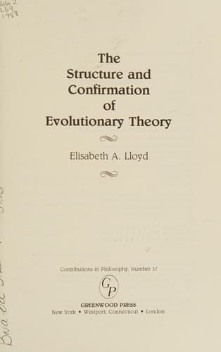 Cover image for The structure and confirmation of evolutionary theory