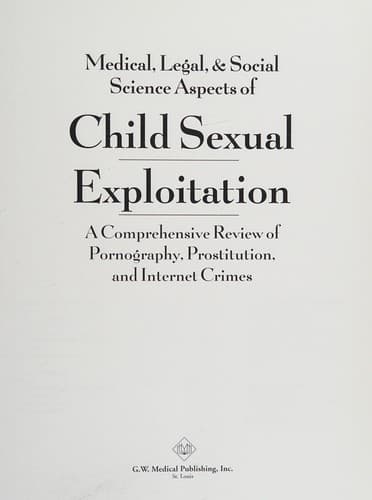 Cover image for Medical, legal & social science aspects of child sexual exploitation