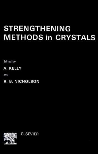 Cover image for Strengthening methods in crystals.