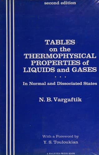 Cover image for Tables on the thermophysical properties of liquids and gases