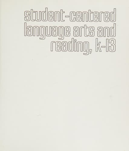 Cover image for Student-centered language arts and reading, K-13