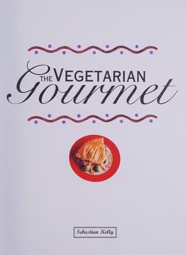 Cover image for The vegetarian gourmet.
