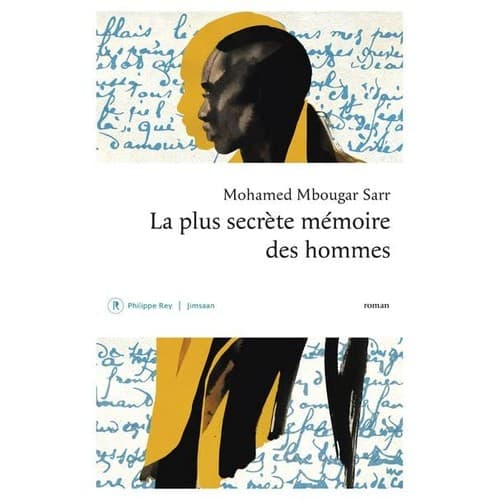 Cover image for La plus secrète mémoire des hommes