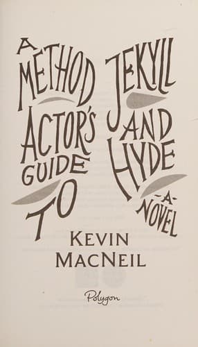 Cover image for A method actor's guide to Jekyll and Hyde