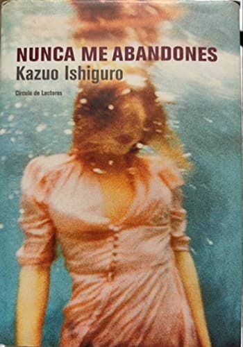 Cover image for Nunca me abandones