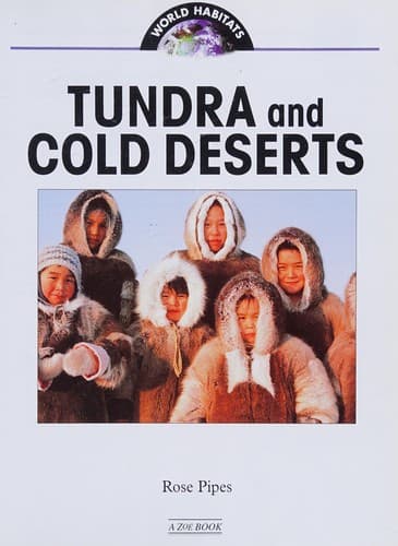 Cover image for Tundra and cold deserts
