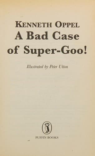 Cover image for A bad case of super-goo!