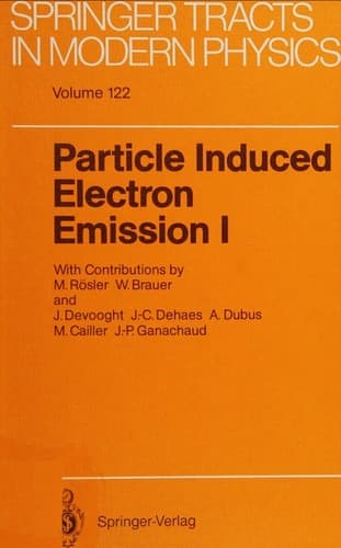 Cover image for Particle Induced Electron Emission (Springer Tracts in Modern Physics)