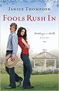 Cover image for Fools Rush In (Weddings by Bella Series #1)