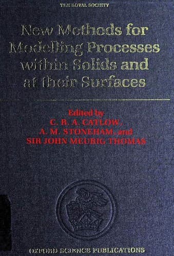 Cover image for New methods for modelling processes within solids and at their surfaces