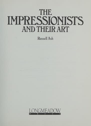 Cover image for The impressionists and their art