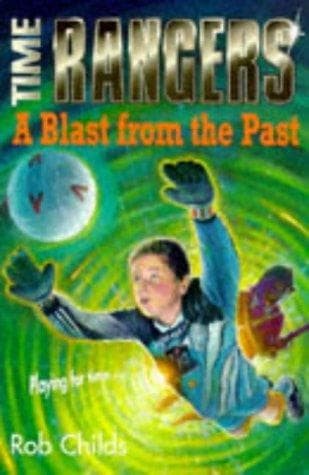 Cover image for Blast from the Past (Time Rangers S.)