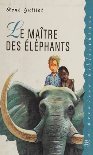 Cover image for Le maître des éléphants