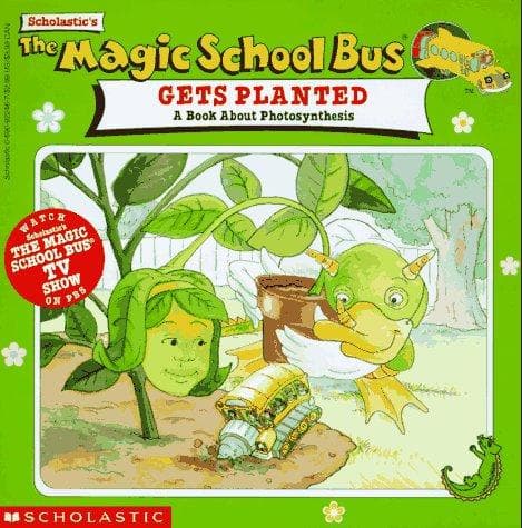Cover image for The Magic School Bus Gets Planted