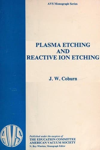 Cover image for Plasma etching and reactive ion etching