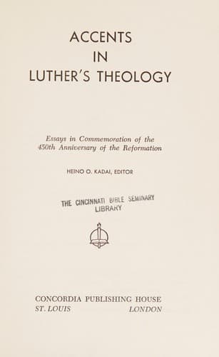 Accents in Luther's theology