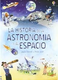 Cover image for HISTORIA DE LA ASTRONOMIA Y EL ESPACIO, LA