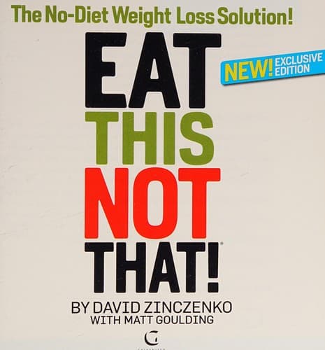 Cover image for Eat this, not that!