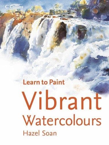 Cover image for Vibrant Watercolours (Collins Learn to Paint)