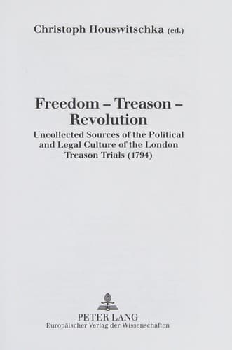 Freedom, Treason, Revolution