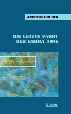Cover image for Die Letzte Fahrt Der Enora Time