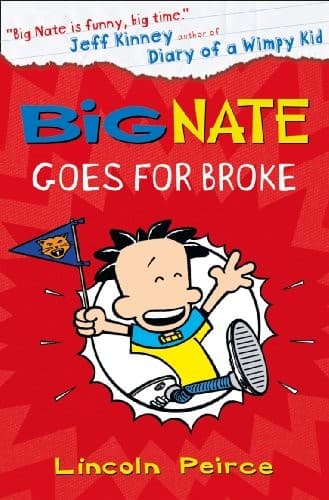 Cover image for Big Nate goes for broke