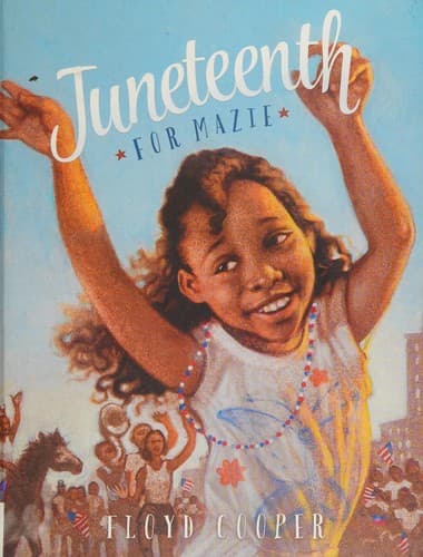 Cover image for Juneteenth for Mazie
