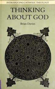 Cover image for Thinking About God (Introducing Catholic Theology)