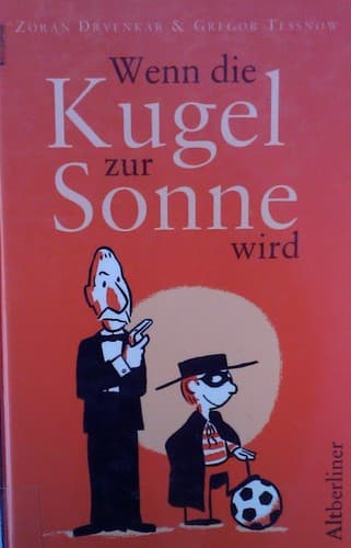 Cover image for Wenn die Kugel zur Sonne wird