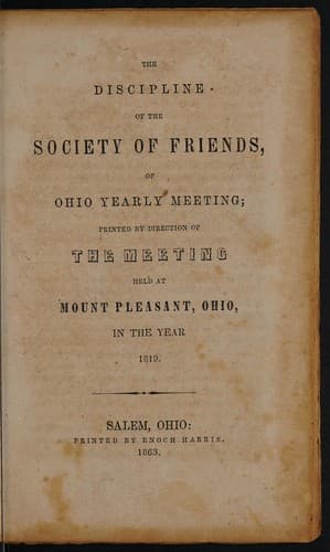 The discipline of the Society of Friends, of Ohio Yearly Meeting
