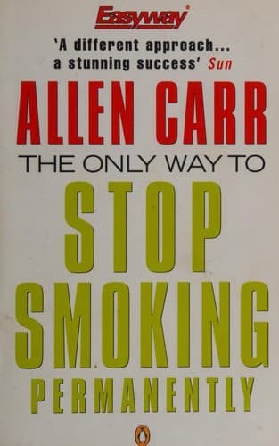 Cover image for The Only Way to Stop Smoking Permanently