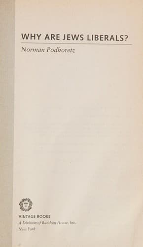 Why Are Jews Liberals? (Vintage)