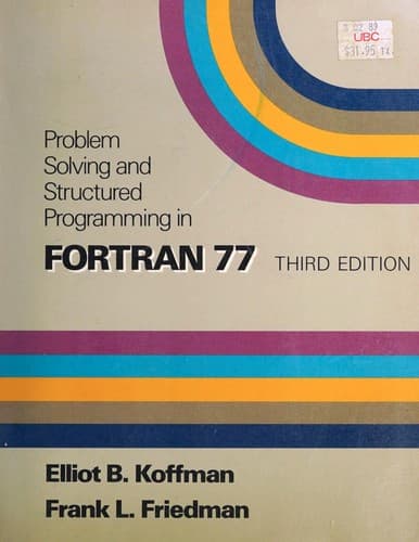 Cover image for Problem solving and structured programming in FORTRAN 77