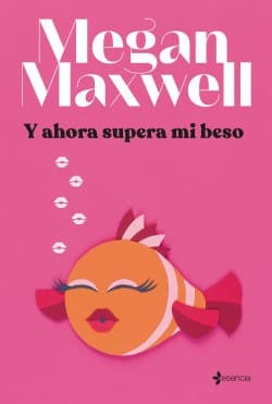 Cover image for Y ahora supera mi beso