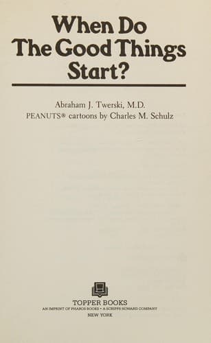 Cover image for When Do the Good Things Start?