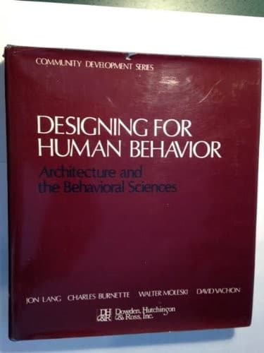 Cover image for Designing for human behavior: architecture and the behavioral sciences.