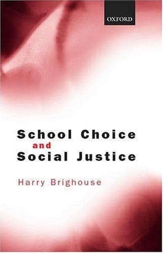 Cover image for School Choice and Social Justice