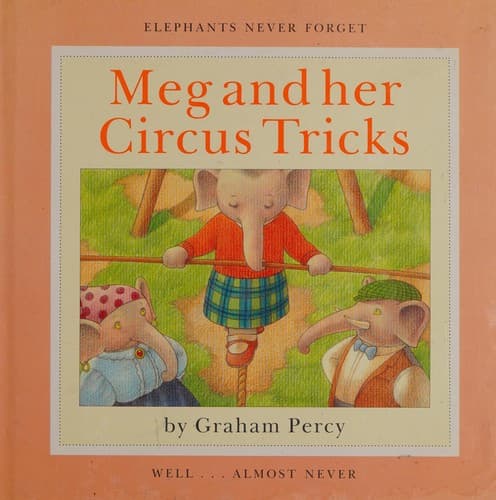 Cover image for Meg and her circus tricks.