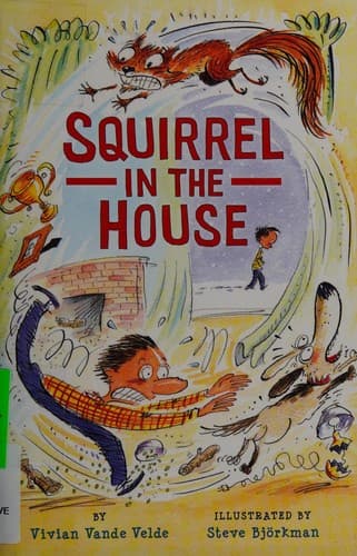 Cover image for Squirrel in the house